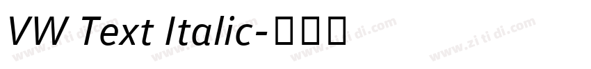 VW Text Italic字体转换